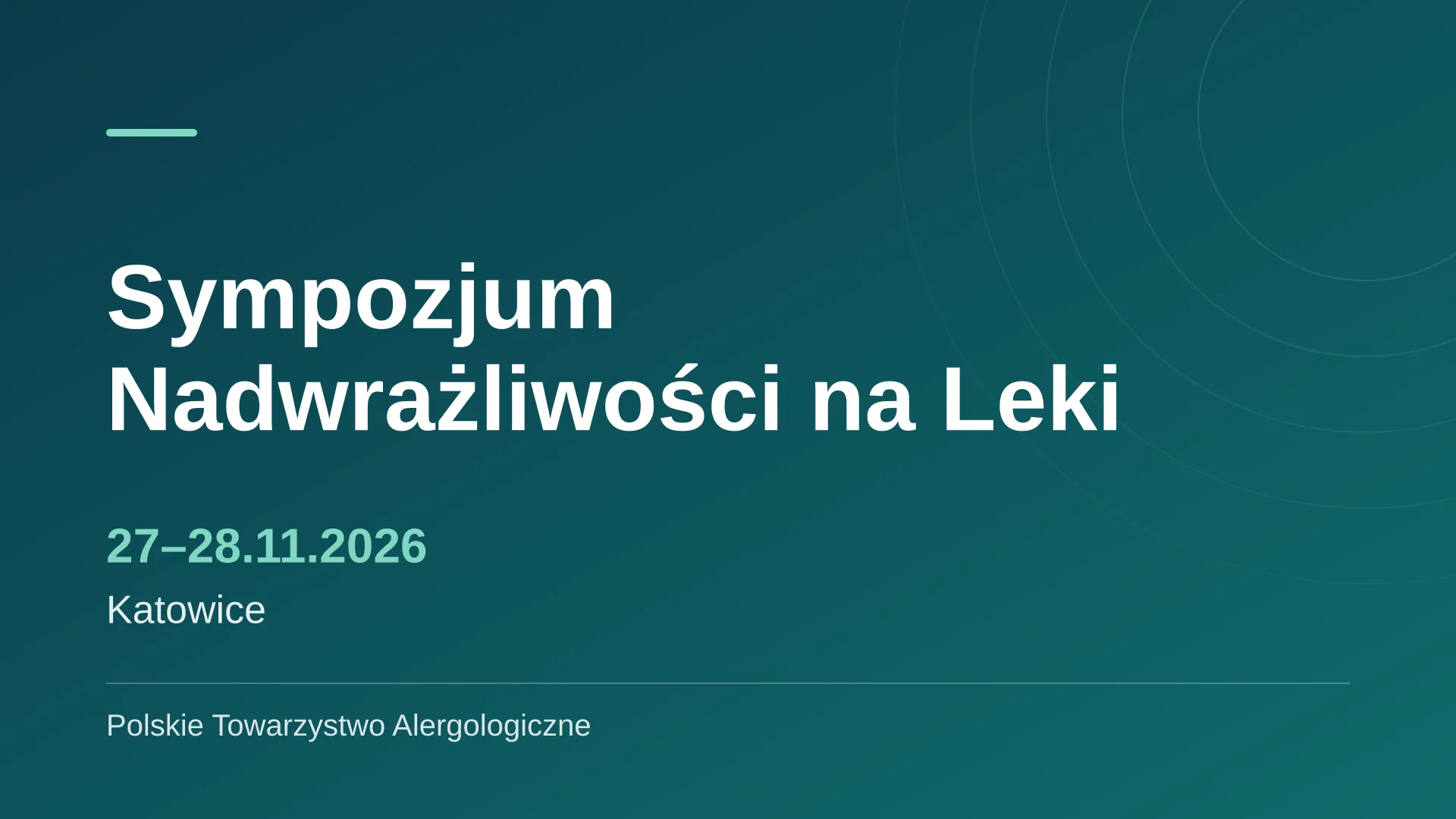 Sympozjum Nadwrażliwości na Leki - Hotel Novotel Katowice Centrum, Katowice